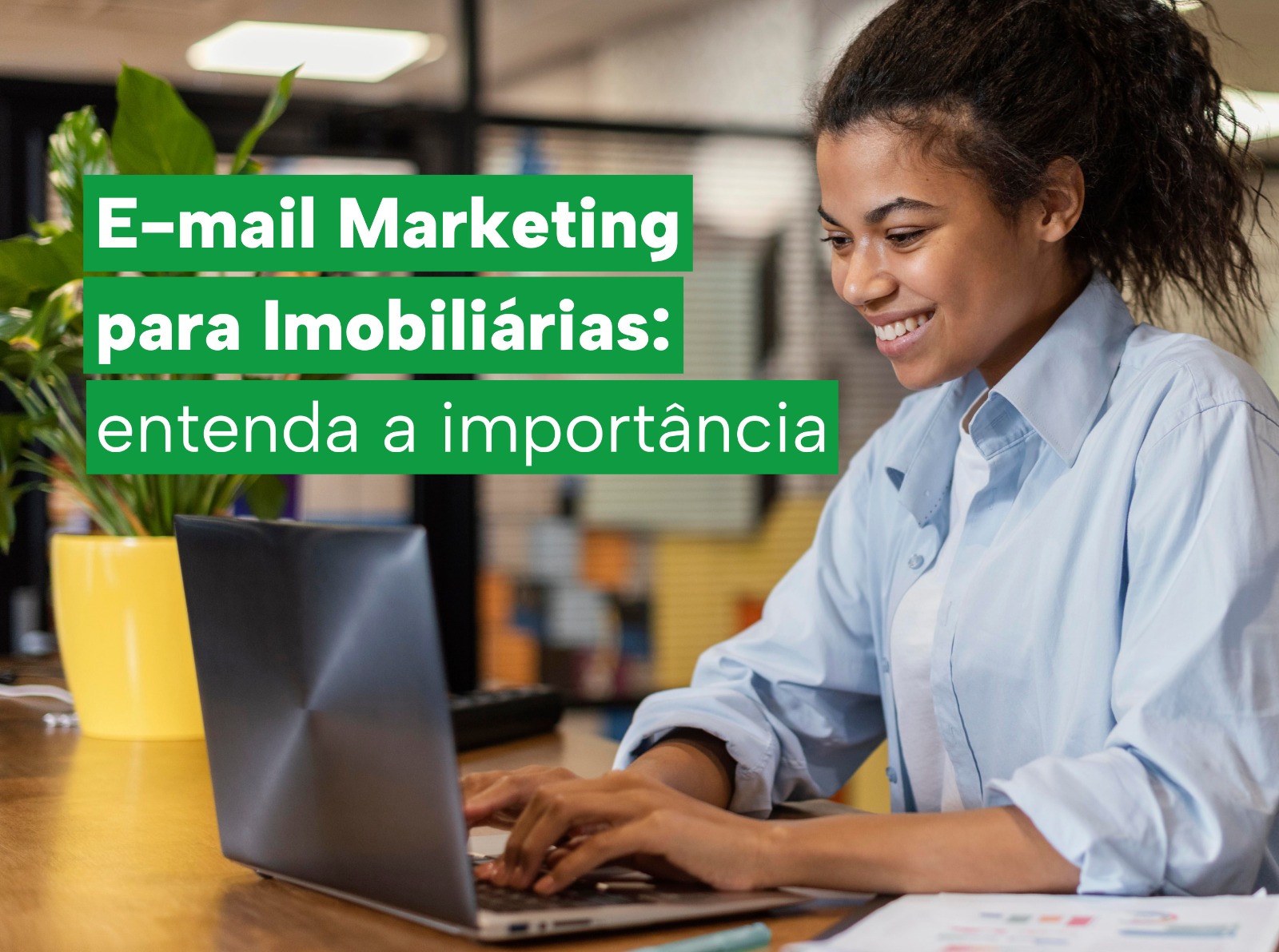 imagem Qual a importância do e-mail marketing para imobiliárias?