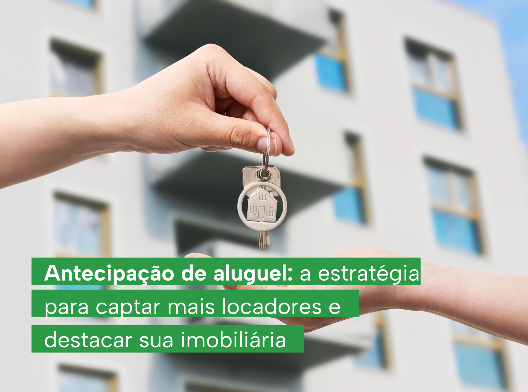 imagem Antecipação de aluguel: a estratégia para captar mais locadores e destacar sua imobiliária