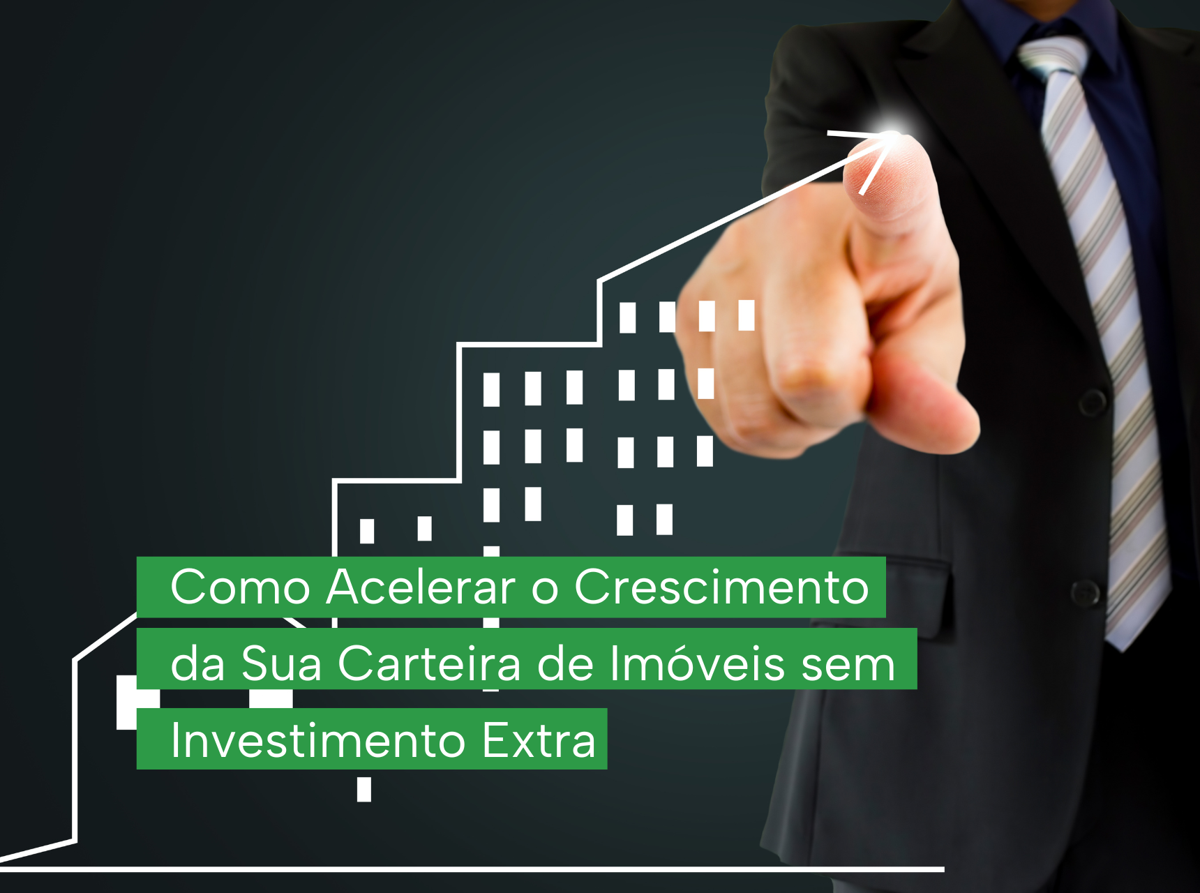 imagem Como Acelerar o Crescimento da Sua Carteira de Imóveis sem Investimento Extra