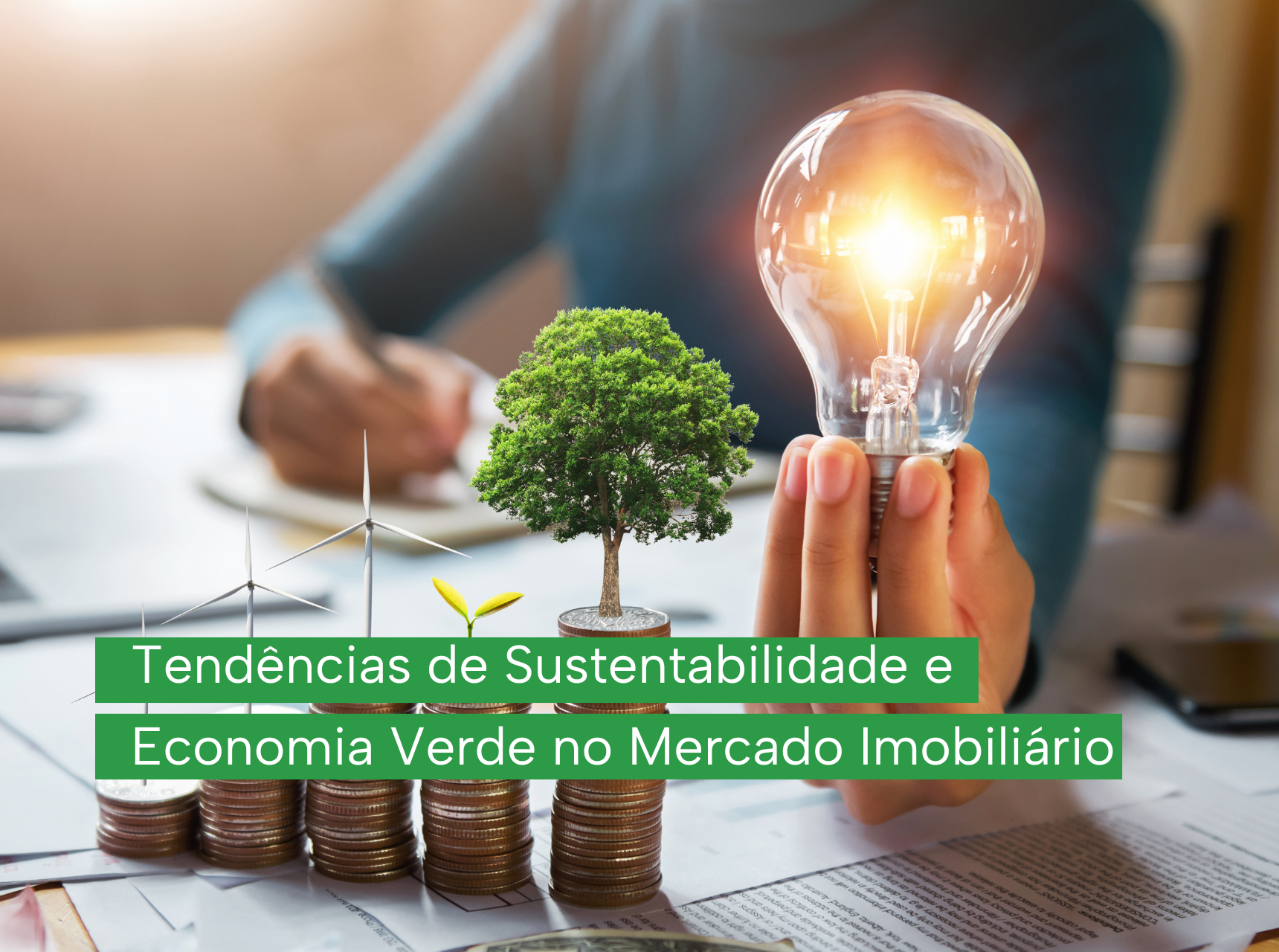 imagem Tendências de Sustentabilidade e Economia Verde no Mercado Imobiliário