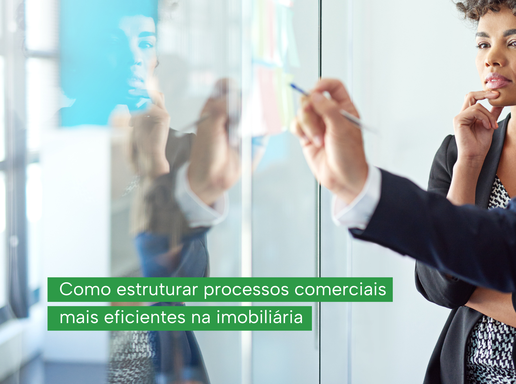 imagem Como estruturar processos comerciais mais eficientes na imobiliária