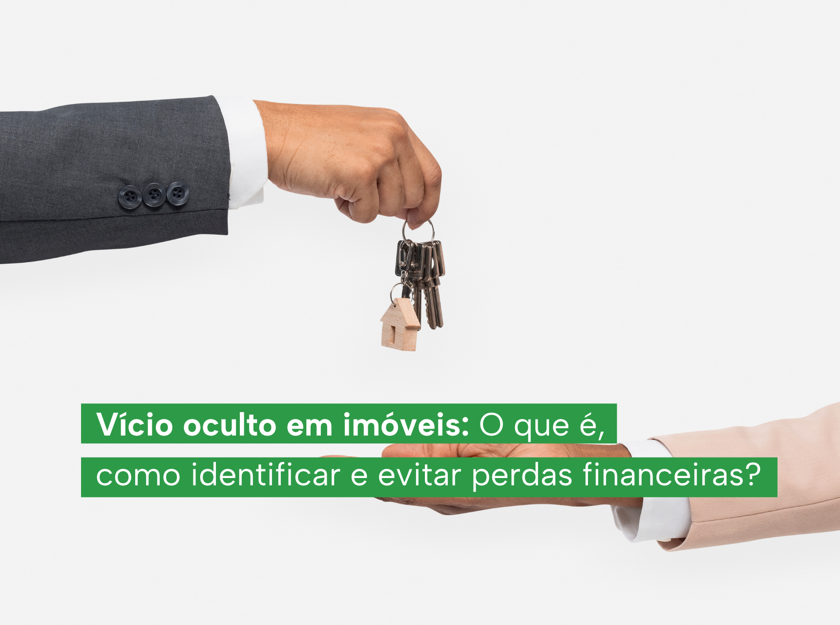 imagem Vício oculto em imóveis: O que é, como identificar e evitar perdas financeiras?