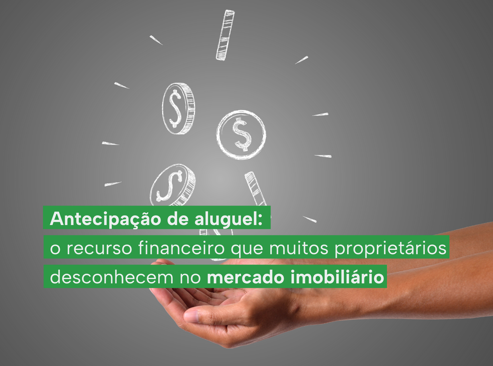 Antecipação de aluguel: o recurso financeiro que muitos proprietários desconhecem no mercado imobiliário