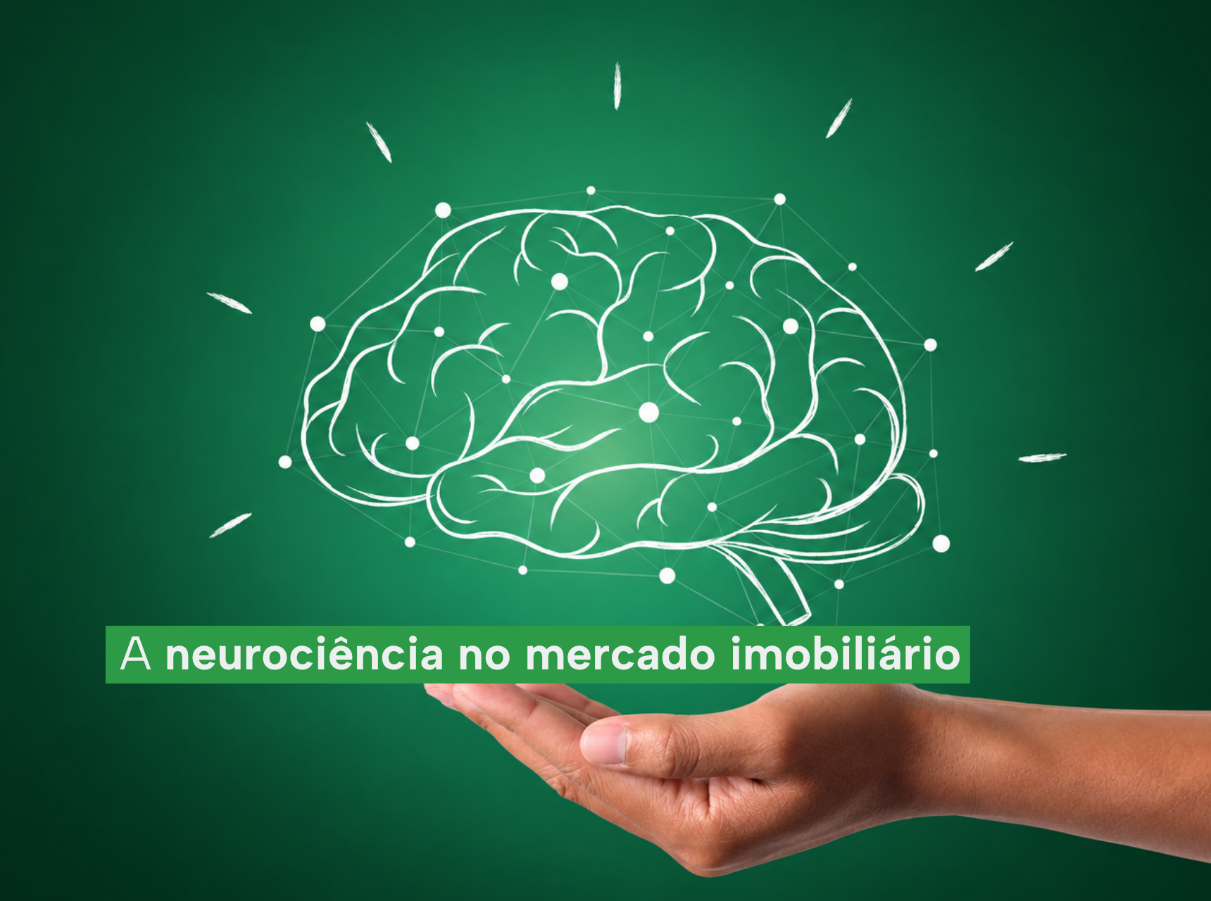 imagem A neurociência no mercado imobiliário